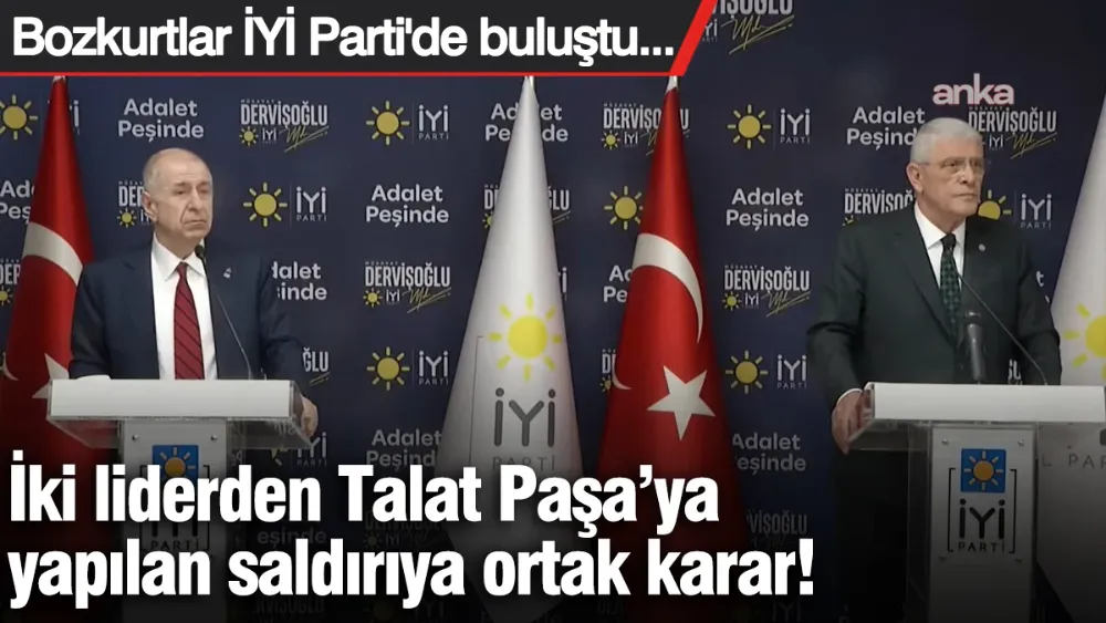 Bozkurtlar İYİ Parti’de buluştu!