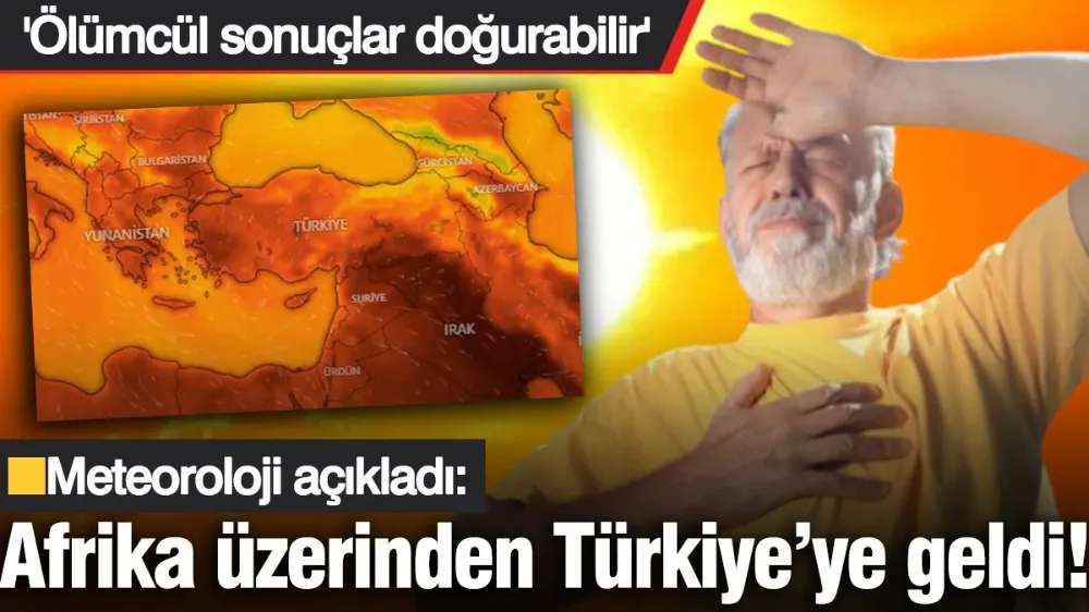 Afrika üzerinden geldi! 