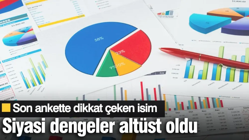 Siyasette dengeler altüst oldu! 
