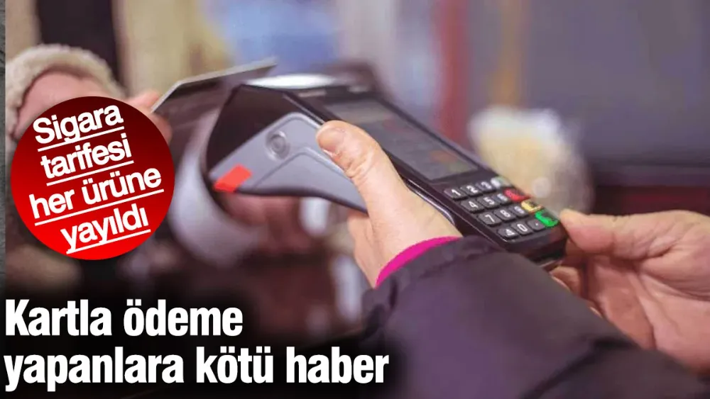 Kartla ödeme yapanlara kötü haber!