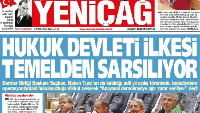 Yeniçağ Gazetesi: Hukuk devleti ilkesi temelden sarsılıyor
