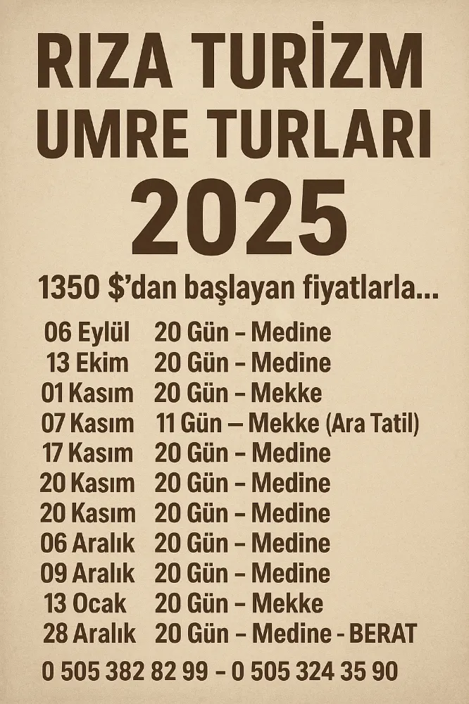 Rıza Turizm’den 2025 Umre Turları:1.350 Dolardan Başlayan Fiyatlarla